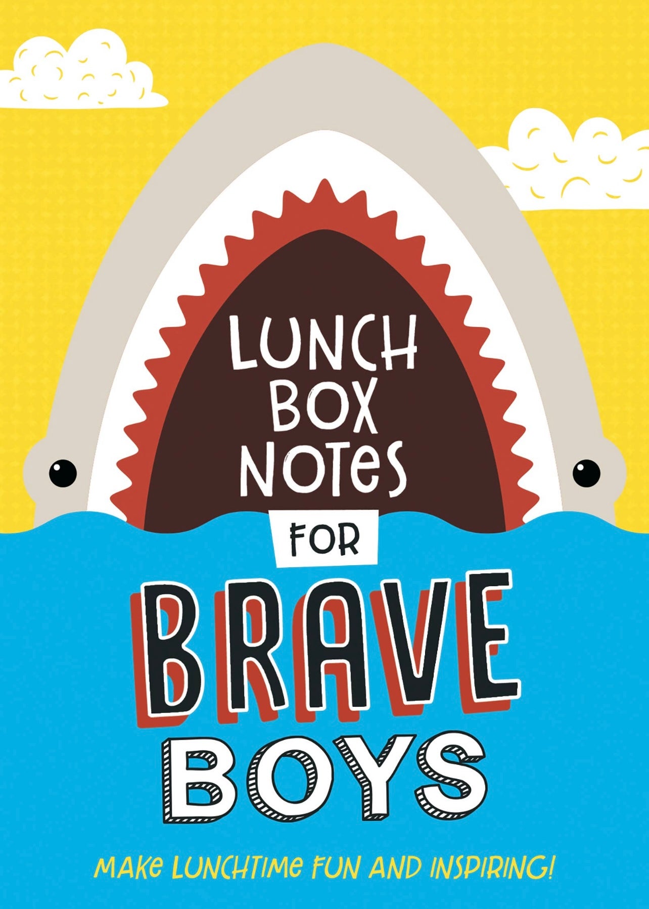 Lunch Box Notes For Brave Boys